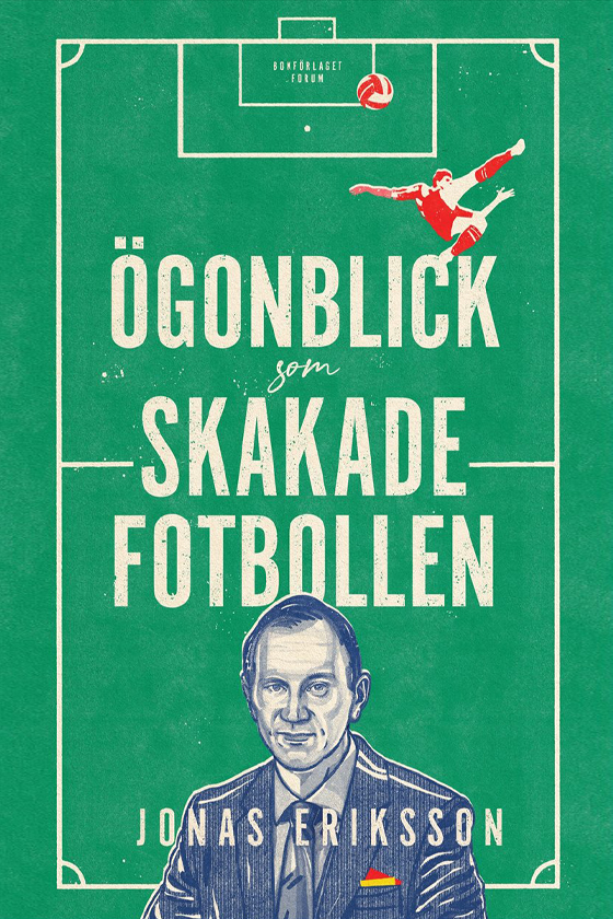 Ögonblick som skakade fotbollen